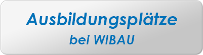 Ausbildungsplätze bei WIBAU