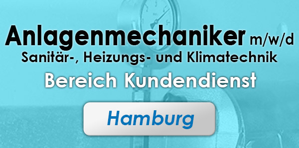 Ausbildung Anlagenmechaniker im Kundendienst in Hamburg