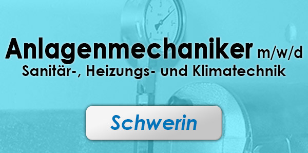 Ausbildung Anlagenmechaniker Schwerin