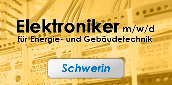 Ausbildung Elektroniker in Schwerin